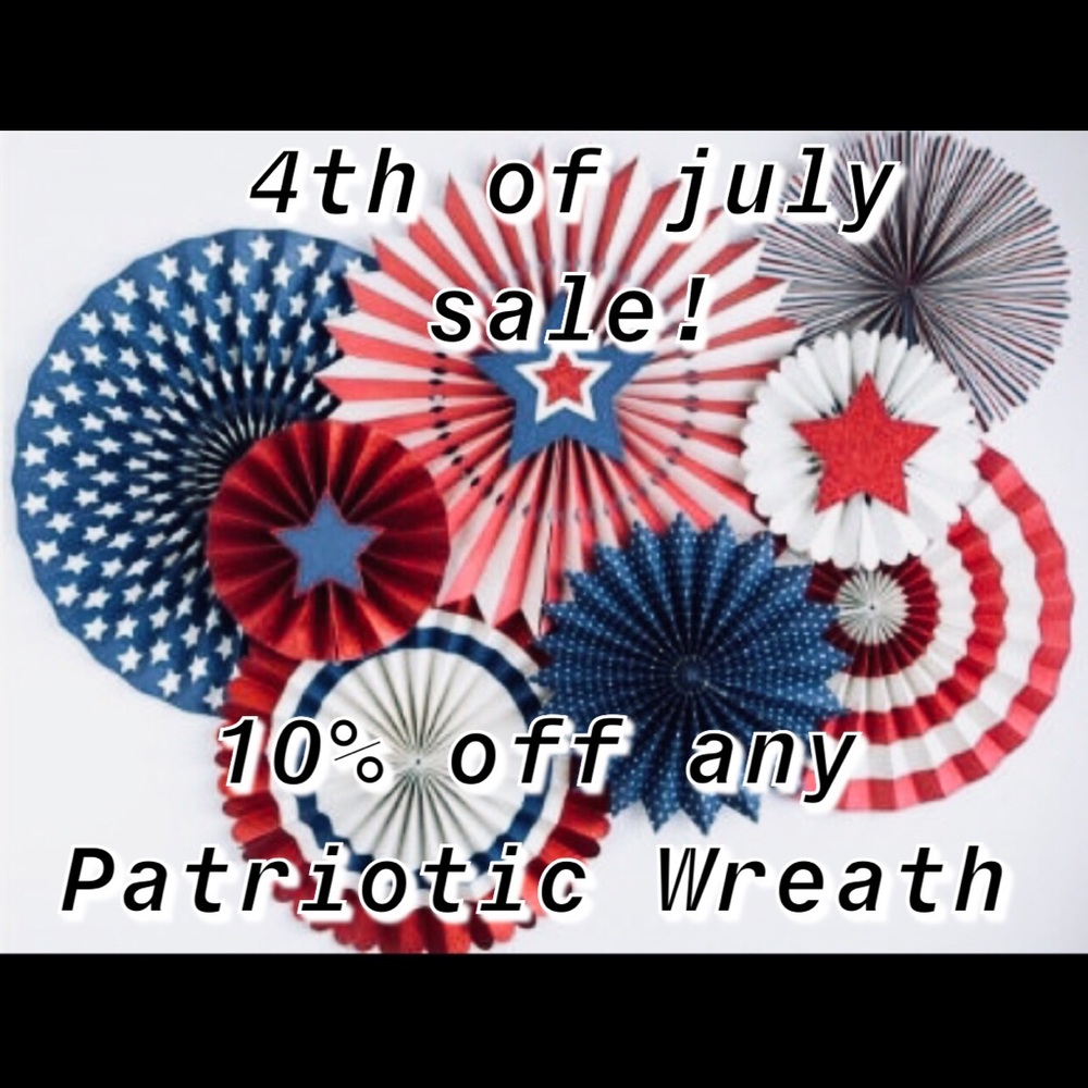4th of July Sale!